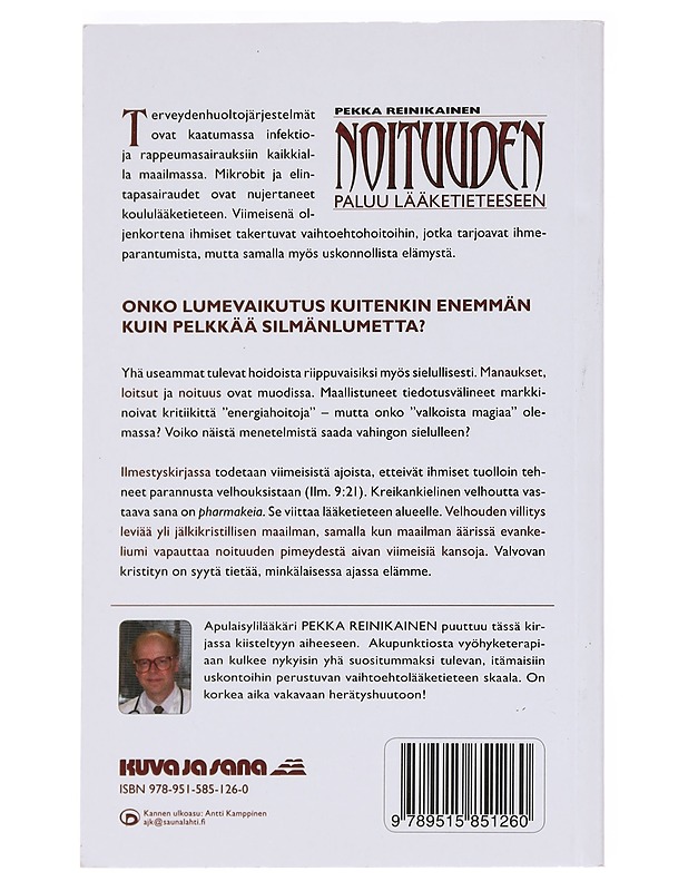 Noituuden paluu lääketieteeseen - Pekka Reinikainen - Tietokirjat ja oppaat - 10105547231 - 1
