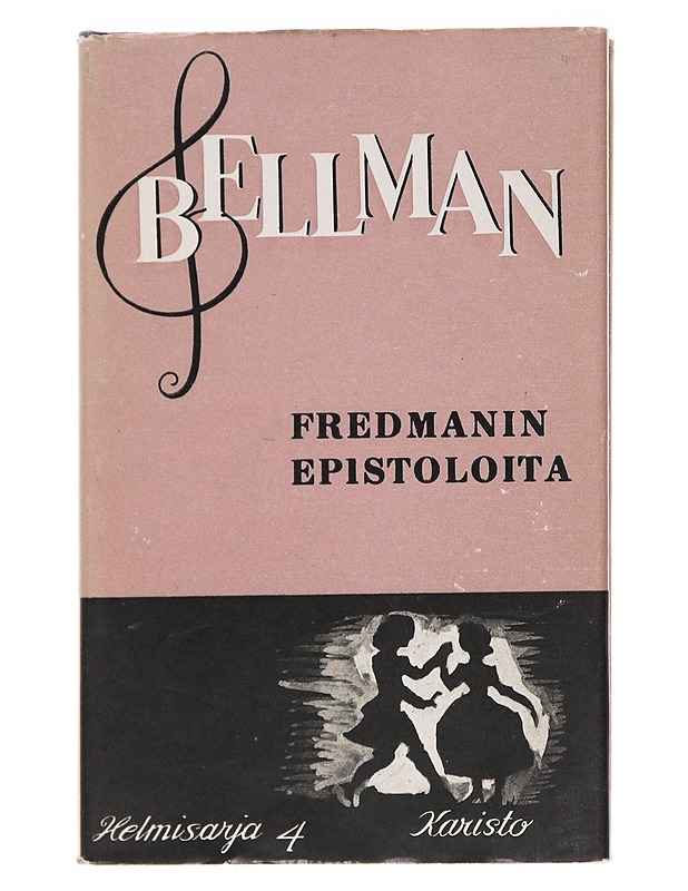 Fredmanin epistoloita - Bellman, Carl Michael - Runot ja näytelmät - 10105547239 - 0