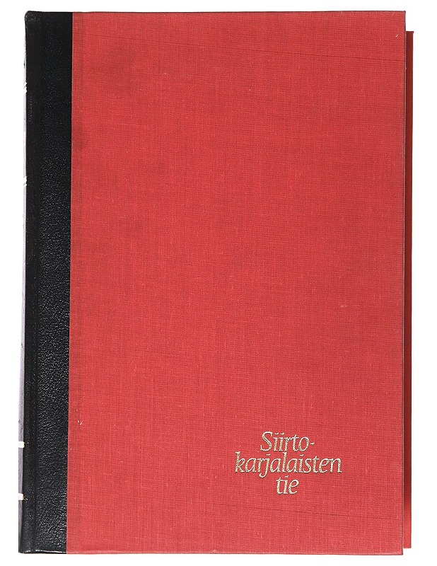 Siirtokarjalaisten tie III - Kaimo Kuivela, Pentti Haapasaari - Historiakirjat - 10105547246 - 0