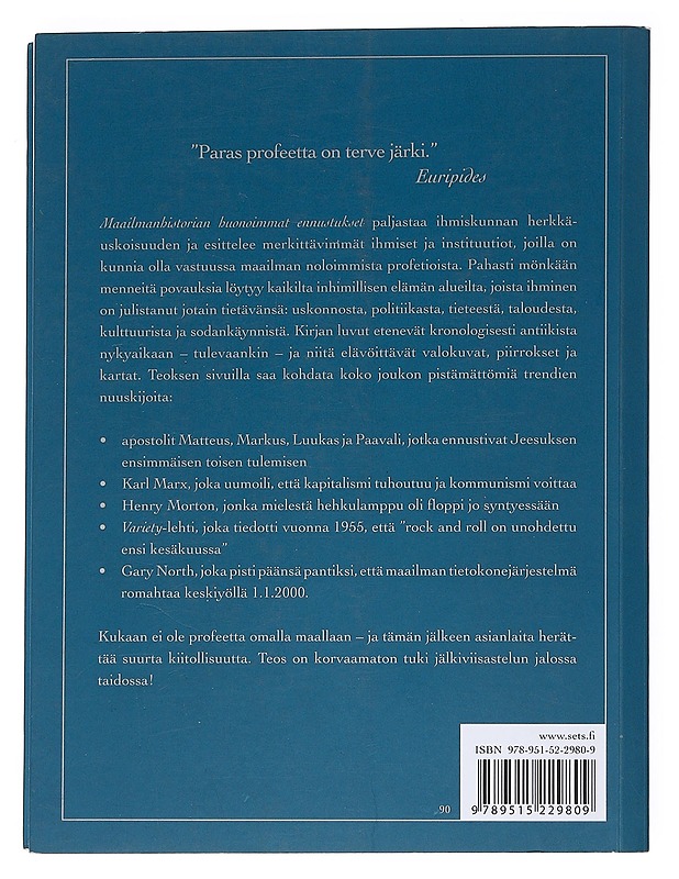 Maailmanhistorian huonoimmat ennustukset ja ihmiset niiden takana - Chaline, Eric - Historiakirjat - 10105547253 - 1