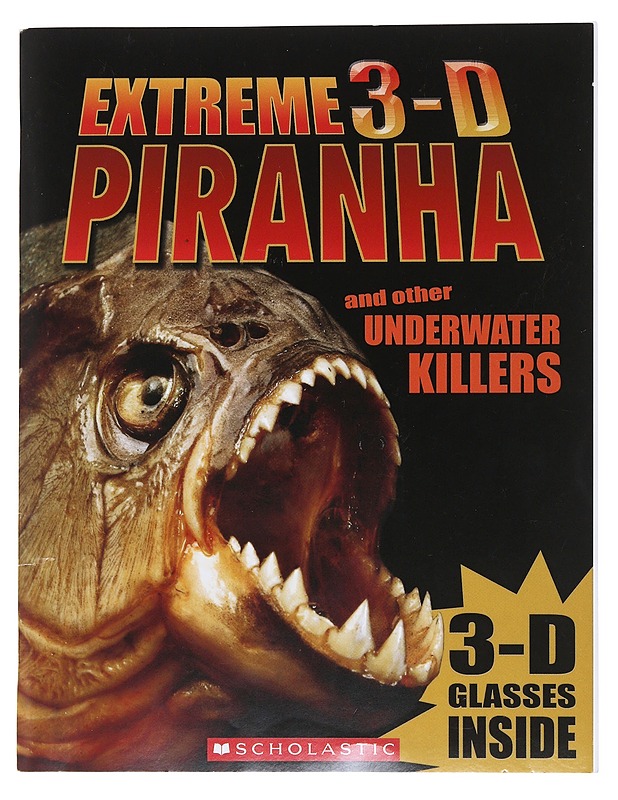 Extreme 3-D Piranha And Other Underwater Killers - Tietokirjat ja oppaat - 10105547282 - 0