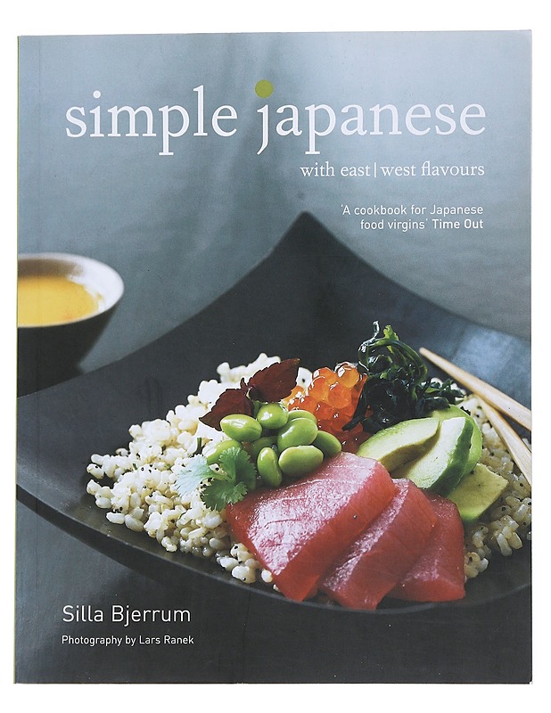 Simple Japanese : with east/west flavours - Bjerrum, Silla - Tietokirjat ja oppaat - 10105547288 - 0