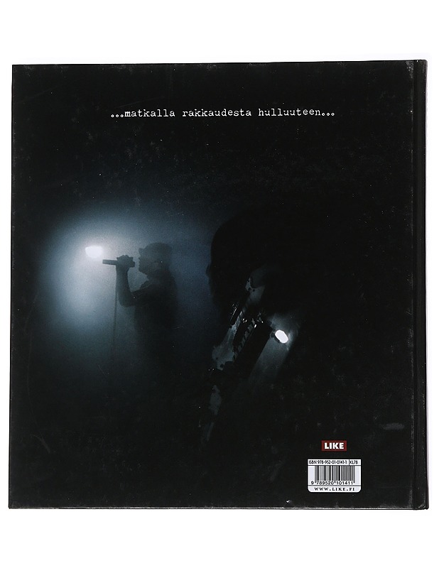 Rakkaudesta hulluuteen - Tiitinen, Jarkko - Musiikki- ja elokuvakirjat - 10105547296 - 1