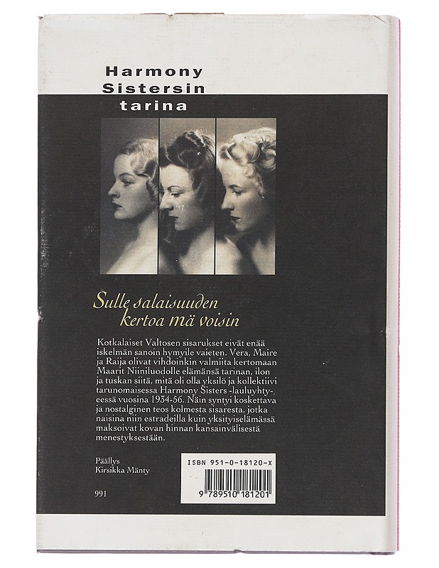 Sulle salaisuuden kertoa mä voisin : Harmony Sistersin tarina - Maarit Niiniluoto - Elämäkerrat ja muistelmat - 10105547300 - 1