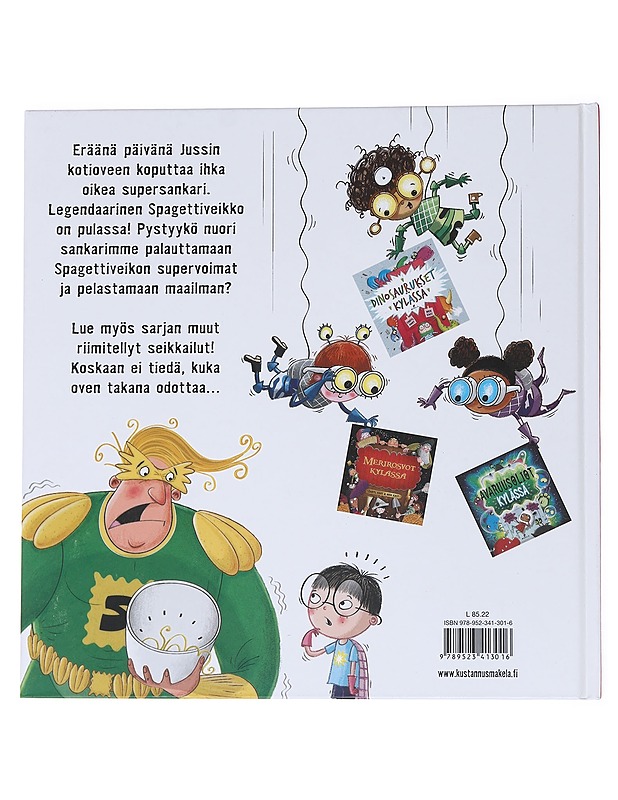 Supersankarit kylässä - Hart, Caryl - Lastenkirjat - 10105547302 - 1