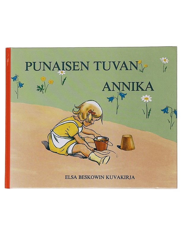 Punaisen tuvan Annika : Elsa Beskowin kuvakirja - Beskow, Elsa - Lastenkirjat - 10105547328 - 0