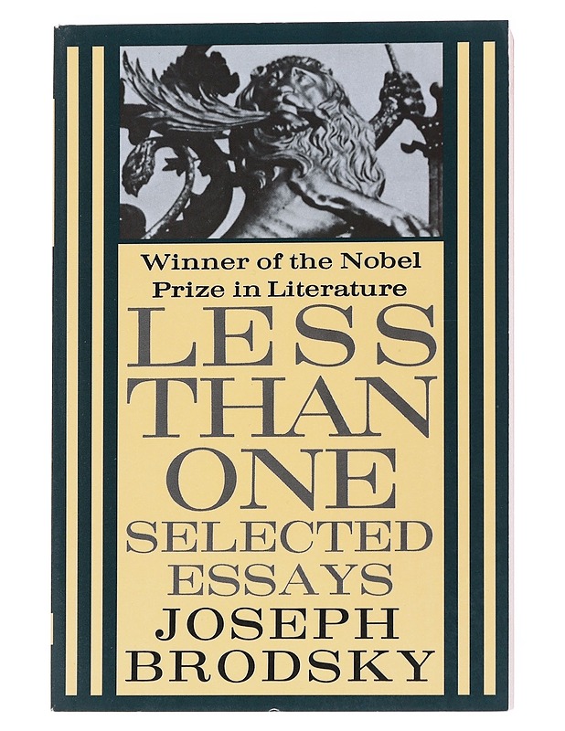 Less Than One Selected Essays - Joseph Brodsky - Tietokirjat ja oppaat - 10105547342 - 0