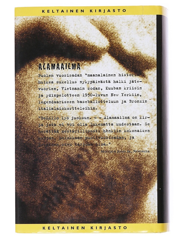 Alamaailma - DeLillo, Don - Tietokirjat ja oppaat - 10105547366 - 1