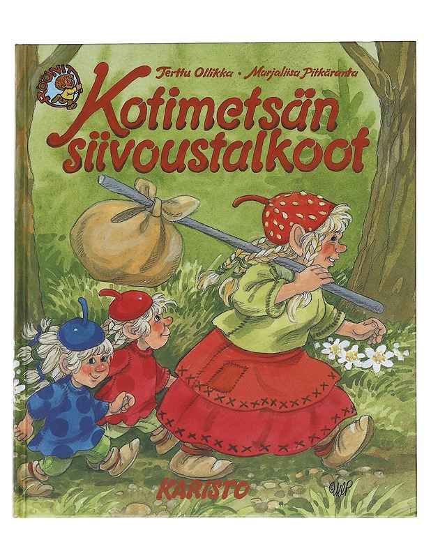 Kotimetsän siivoustalkoot - Ollikka, Terttu - Lastenkirjat - 10105547367 - 0