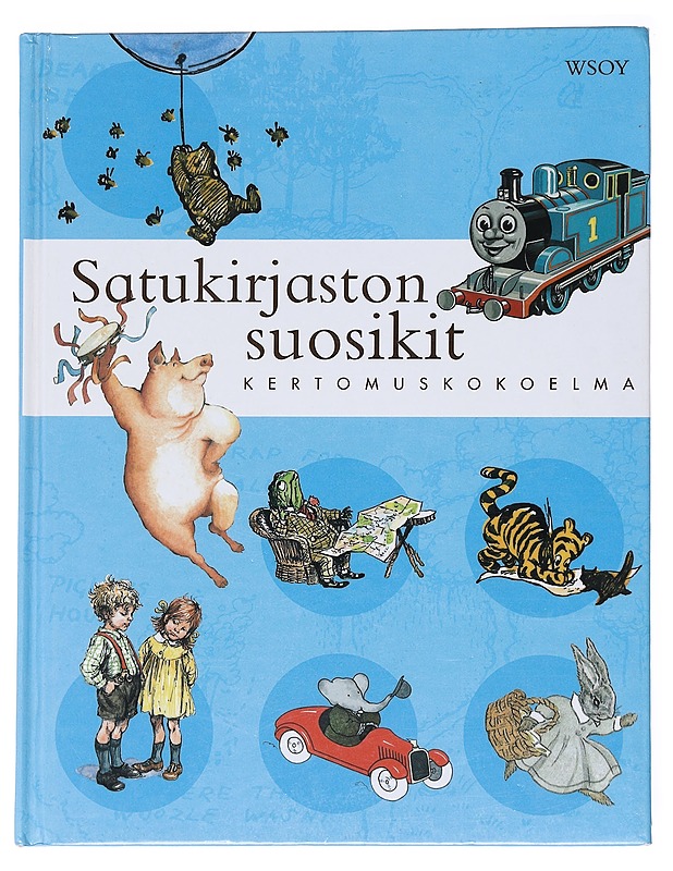 Satukirjaston suosikit : kertomuskokoelma - Oxenbury, Helen - Lastenkirjat - 10105547383 - 0