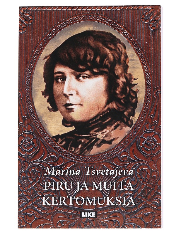 Piru ja muita kertomuksia - Tsvetajeva, Marina - Elämäkerrat ja muistelmat - 10105547403 - 0