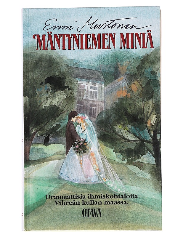 Mäntyniemen miniä - Enni Mustonen - Romaanit ja novellit - 10105547406 - 0