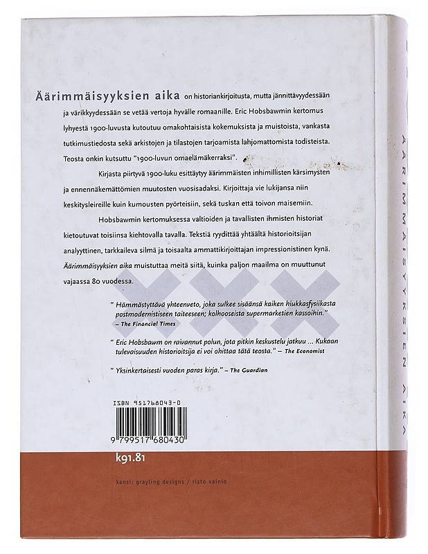Äärimmäisyyksien aika : lyhyt 1900-luku (1914-1991) - Hobsbawm, Eric - Historiakirjat - 10105547413 - 1