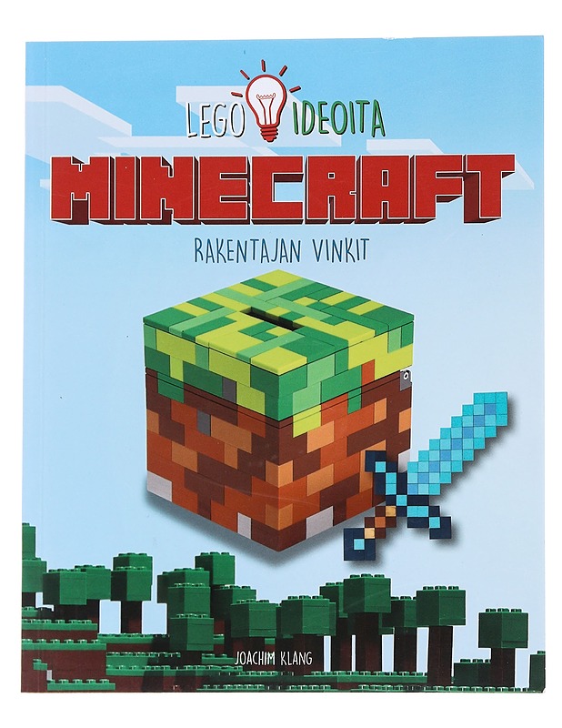 Lego-ideoita : Minecraft : rakentajan vinkit - Klang, Joachim - Tietokirjat ja oppaat - 10105547417 - 0