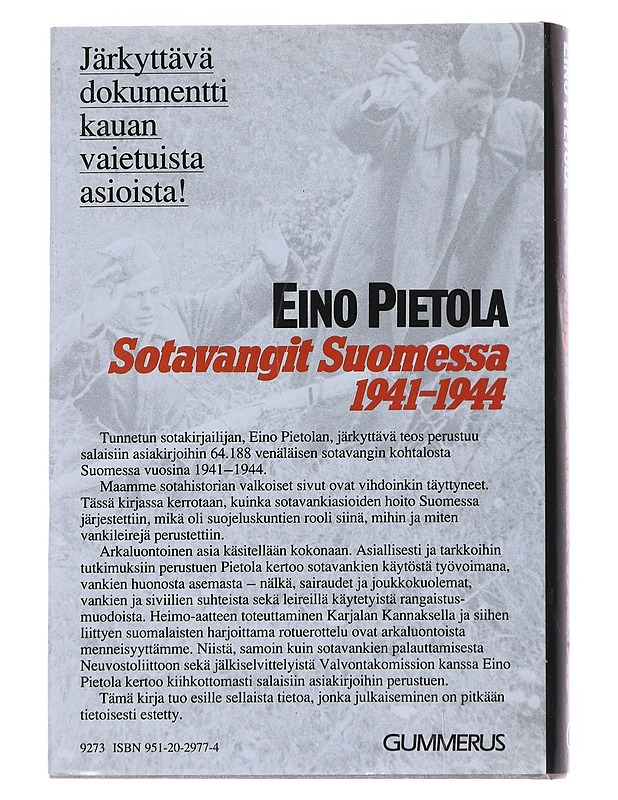 Eino Pietola : Sotavangit Suomessa 1941-1944 - Tietokirjat ja oppaat - 10105547432 - 1
