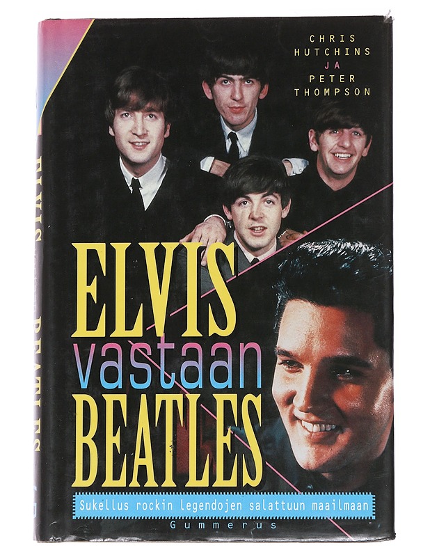 Elvis vastaan Beatles - Hutchins, Chris - Elämäkerrat ja muistelmat - 10105547439 - 0