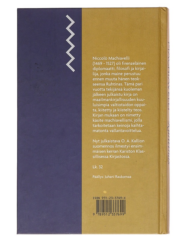 Ruhtinas - Machiavelli, Niccolo - Tietokirjat ja oppaat - 10105547453 - 1