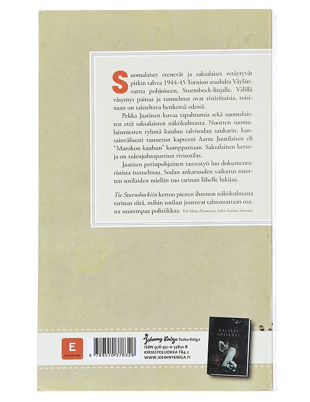 Tie Sturmbockiin : Lapin sotaa länsirajalla - Pekka Jaatinen - Romaanit ja novellit - 10105547455 - 1