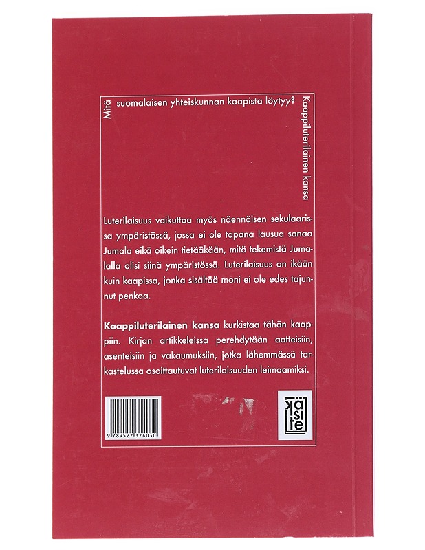 Kaappiluterilainen kansa : puheenvuoroja suomalaisesta yhteiskunnasta - Niko Huttunen - Historiakirjat - 10105547464 - 1