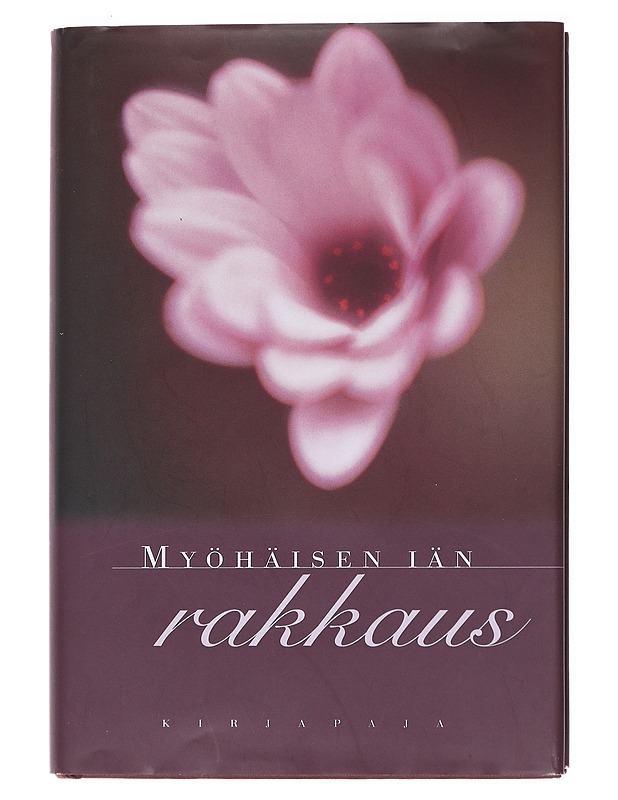 Myöhäisen iän rakkaus - Seikkula, Kaija - Elämäkerrat ja muistelmat - 10105547480 - 0