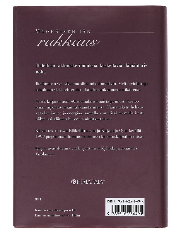 Myöhäisen iän rakkaus - Seikkula, Kaija - Elämäkerrat ja muistelmat - 10105547480 - 1