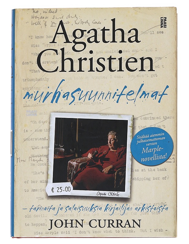 Agatha Christien murhasuunnitelmat : tarinoita ja salaisuuksia kirjailijan arkistoista - John Curran - Elämäkerrat ja muistelmat - 10105547515 - 0