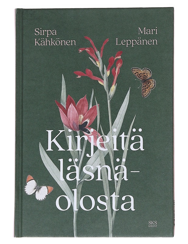 Kirjeitä läsnäolosta - Sirpa Kähkönen - Elämäkerrat ja muistelmat - 10105547521 - 0