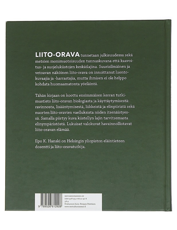 Liito-orava : biologia ja käyttäytyminen - Ilpo K. Hanski - Tietokirjat ja oppaat - 10105547524 - 1