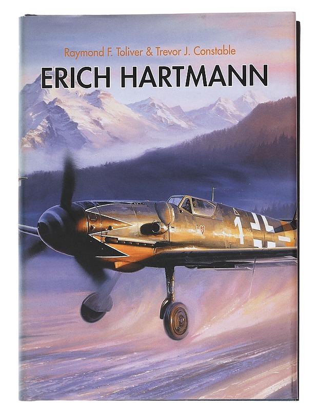 Erich Hartmann - Toliver, Raymond F. - Historiakirjat - 10105547537 - 0