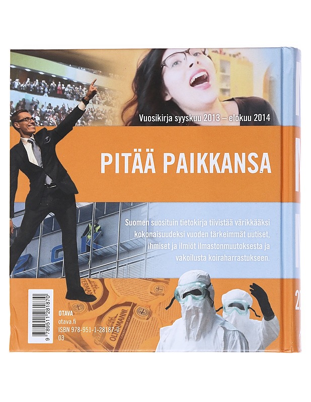 Mitä missä milloin 2015 : vuosikirja syyskuu 2013-elokuu 2014 - Syrjänen, Päivi - Historiakirjat - 10105547555 - 1