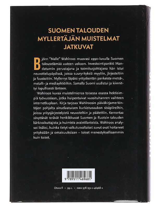 Sateentekijät : eräänlaiset päiväkirjat 1992?2001 - Björn Wahlroos - Elämäkerrat ja muistelmat - 10105547568 - 1