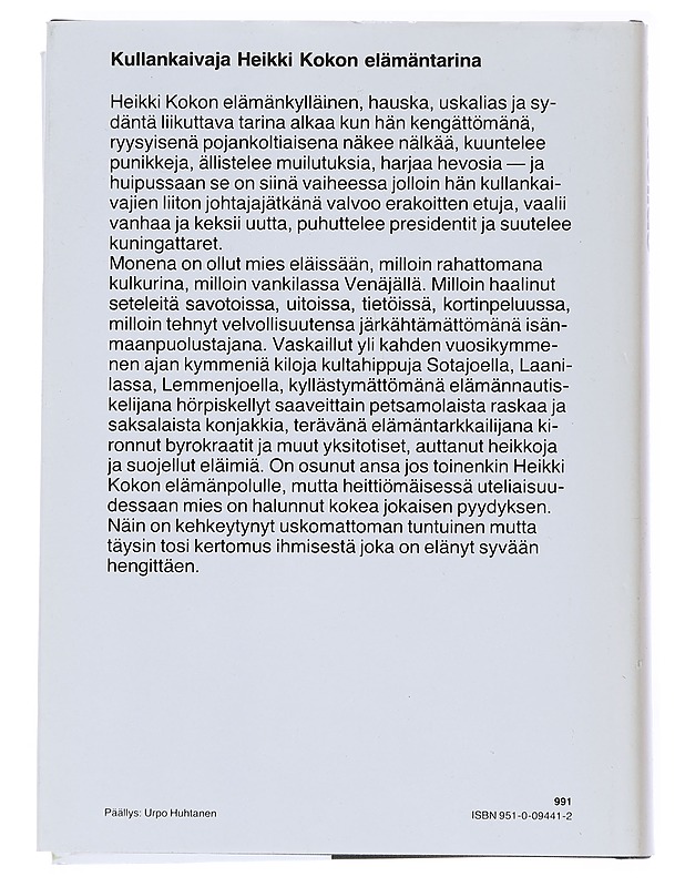 Heittiön vaellus : kullankaivaja Heikki Kokon elämäkerta - Raimo O. Kojo - Elämäkerrat ja muistelmat - 10105547572 - 1