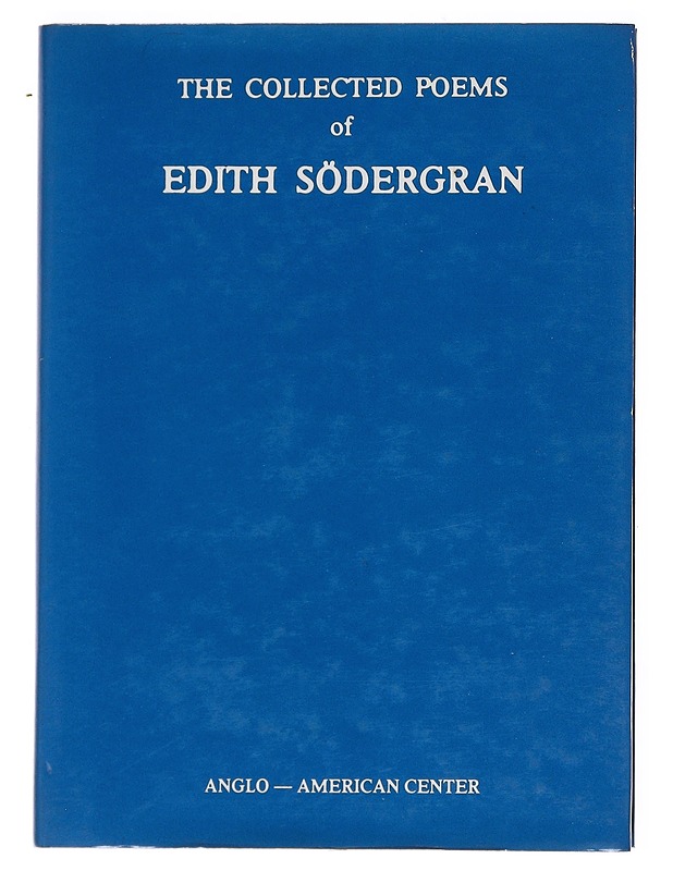 The collected poems of Edith Södergran - Södergran, Edith - Romaanit ja novellit - 10105547582 - 0