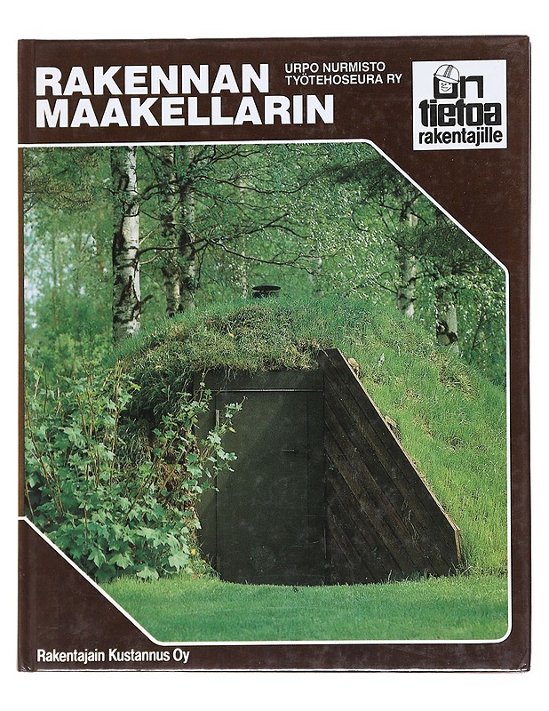 RAKENNAN MAAKELLARIN - NURMISTO, URPO - Tietokirjat ja oppaat - 10105547586 - 0