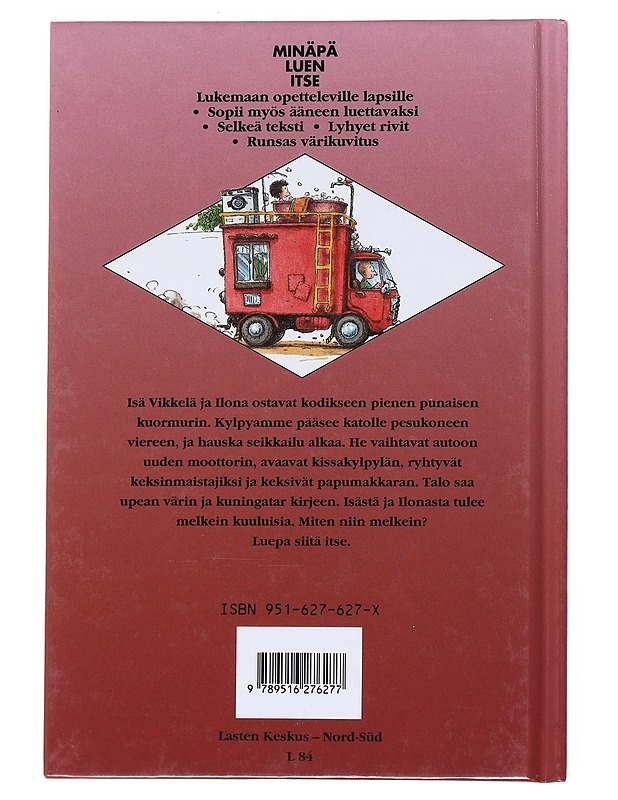 Isän ja Ilonan kulkeva koti : kymmenosainen kertomus - Busser, Marianne - Lastenkirjat - 10105547591 - 1