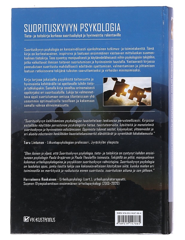 Suorituskyvyn psykologia : tieto- ja taitokirja korkeaa suorituskykyä ja hyvinvointia rakentaville - Arajärvi, Paula - Tietokirjat ja oppaat - 10105547626 - 1