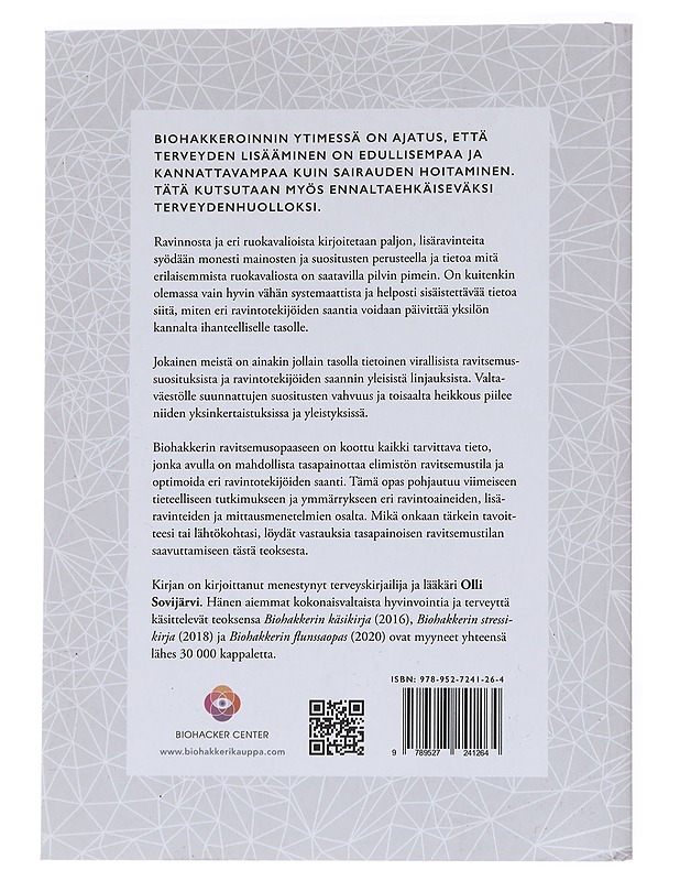 Biohakkerin ravitsemusopas : päivitä ravinteiden saanti optimitasolle - Sovijärvi, Olli - Tietokirjat ja oppaat - 10105547651 - 1