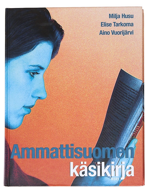 Ammattisuomen käsikirja - Husu, Milja - Tietokirjat ja oppaat - 10105547699 - 0