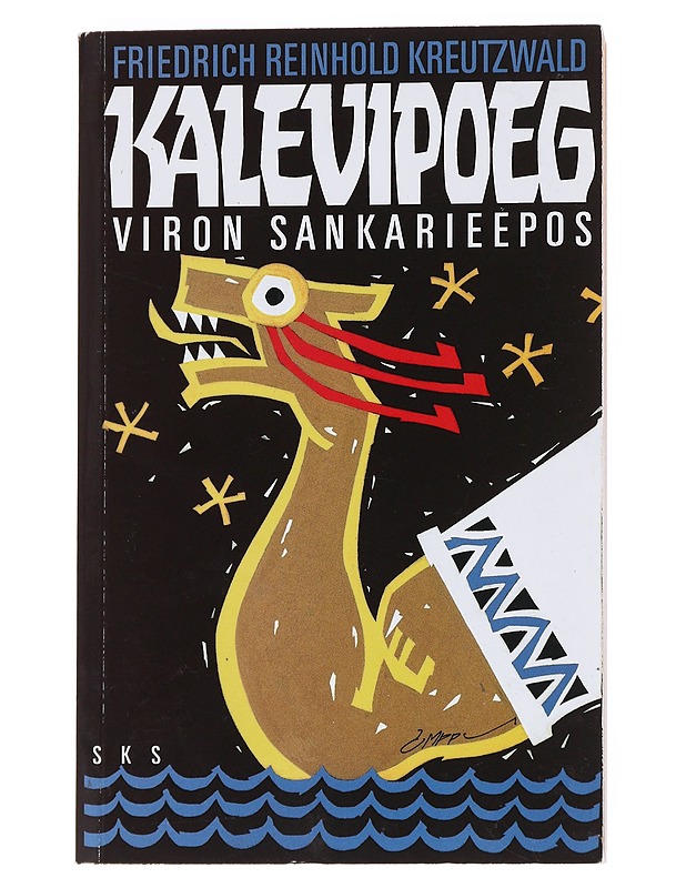 KALEVIPOEG : VIRON SANKARIEEPOS - KREUTZWALD, FRIEDRICH REINHOLD - Kaunokirjallisuus - 10105547706 - 0