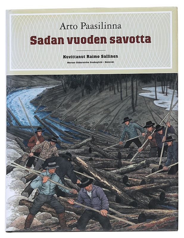 Sadan vuoden savotta - Paasilinna, Arto - Historiakirjat - 10105547740 - 0