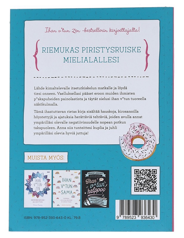 Ihan v*tun onnellinen : Räävitön tehtäväkirja sinulle, joka etsit onneasi! - Sweeney, Monica - Harrastekirjat - 10105547739 - 1