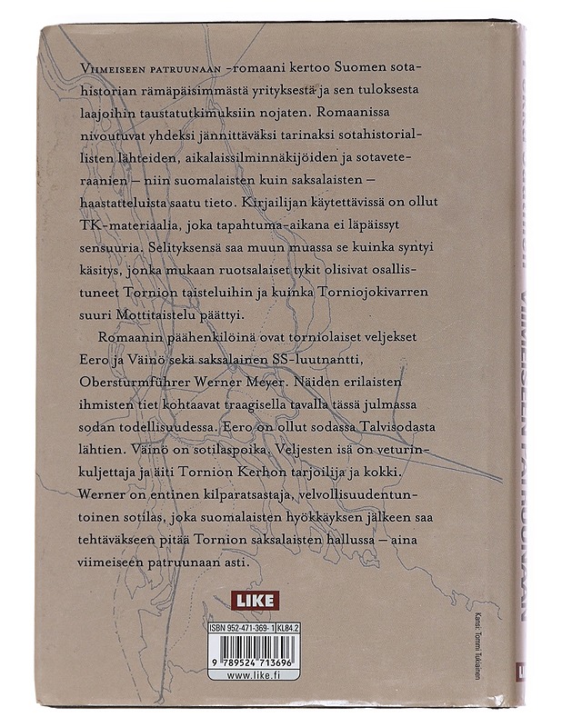 Viimeiseen patruunaan : romaani Tornion taisteluista 1944 - Pekka Jaatinen - Romaanit ja novellit - 10105547747 - 1