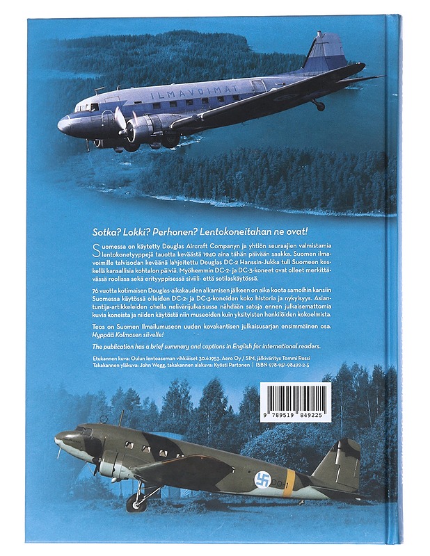 Kolmosten siivillä : DC-2 ja DC-3 -lentokoneet Suomessa - Hyvärinen, Antti - Historiakirjat - 10105547750 - 1
