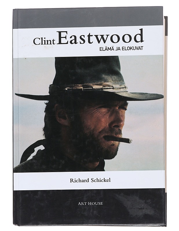 Clint Eastwood : elämä ja elokuvat - Schickel, Richard - Historiakirjat - 10105547757 - 0