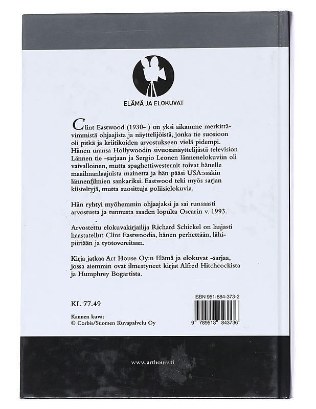 Clint Eastwood : elämä ja elokuvat - Schickel, Richard - Historiakirjat - 10105547757 - 1