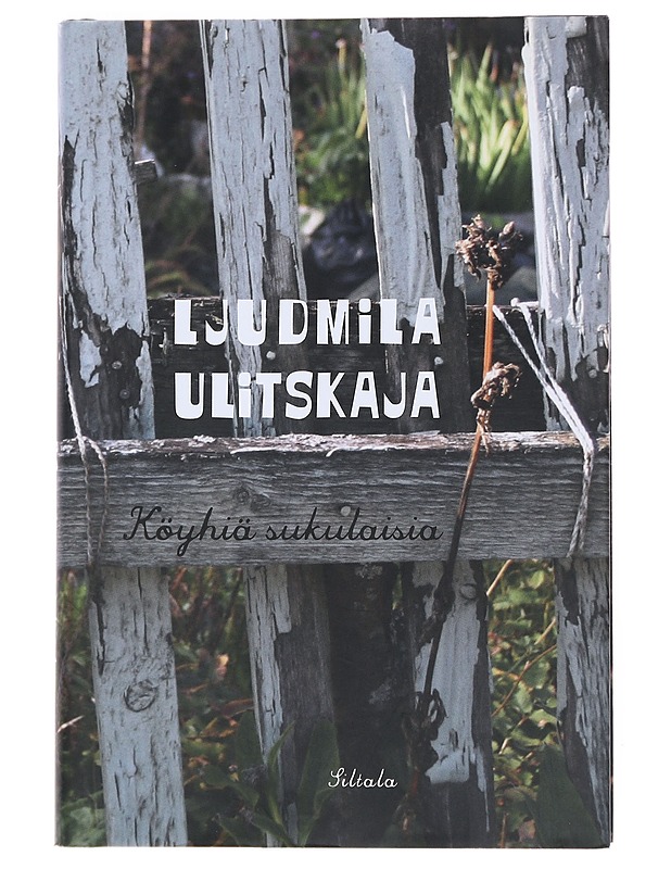 Köyhiä sukulaisia - Ulitskaja, Ljudmila - Romaanit ja novellit - 10105547769 - 0