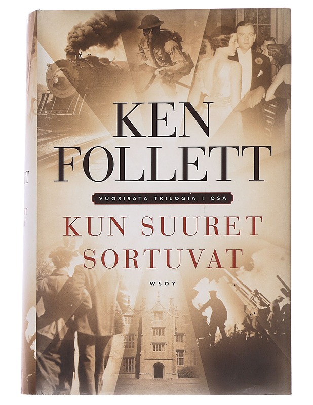 Kun suuret sortuvat - Follett, Ken - Romaanit ja novellit - 10105547777 - 0
