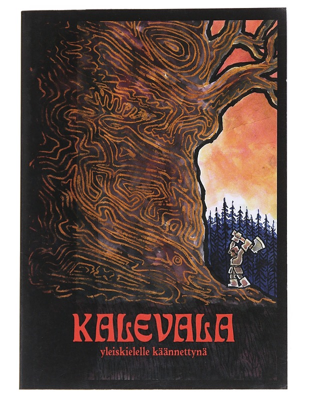 Kalevala yleiskielelle käännettynä - Inkeri Mikkola - Romaanit ja novellit - 10105547792 - 0