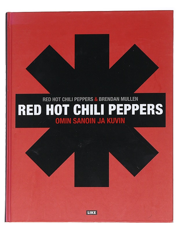 Red Hot Chili Peppers omin sanoin ja kuvin - Anthony Kiedis - Elämäkerrat ja muistelmat - 10105547791 - 0