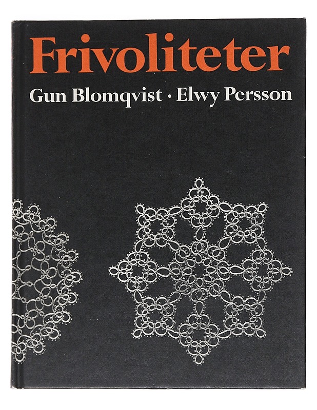 Frivoliteter - Blomqvist, Gun - Tietokirjat ja oppaat - 10105547830 - 0